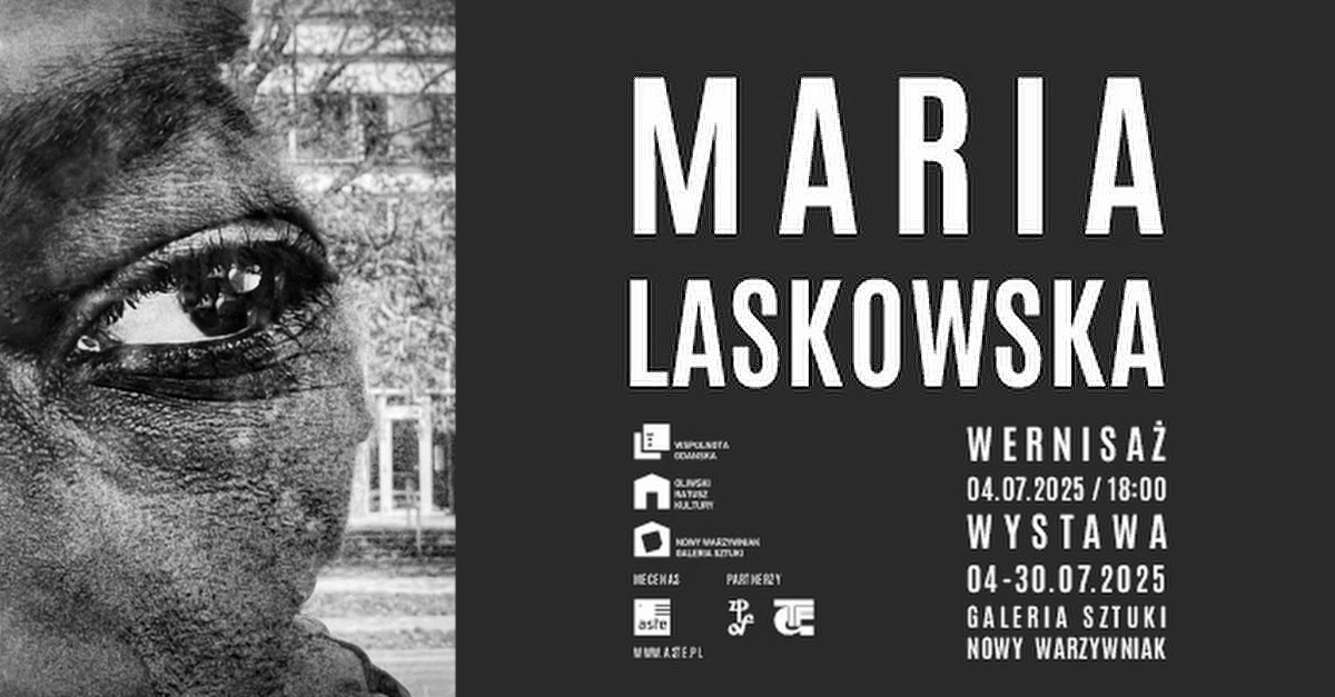 Maria Laskowska - Miasto, czyli miejsce - wystawa fotografii Galeria Sztuki "Nowy Warzywniak" Gdańsk