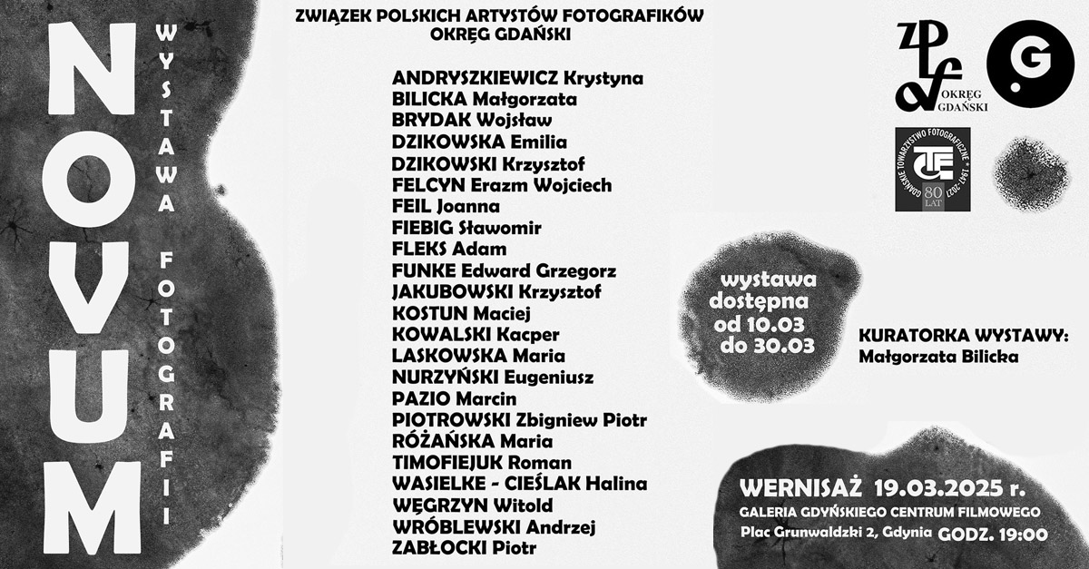 NOVUM wystawa fotografii Okręgu Gdańskiego ZPAF - wystawa fotografii Galeria GCF Gdyńskie Centrum Filmowe Gdynia