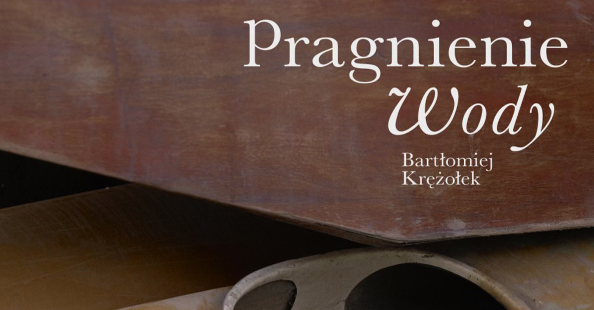 Bartłomiej Krężołek - Pragnienie wody - wystawa fotografii Zpaf gallery Kraków