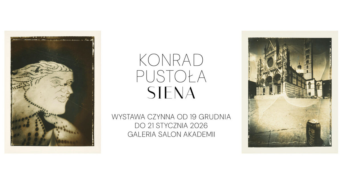 Konrad Pustoła - Siena - wystawa fotografii Galeria Salon Akademii ASP Warszawa