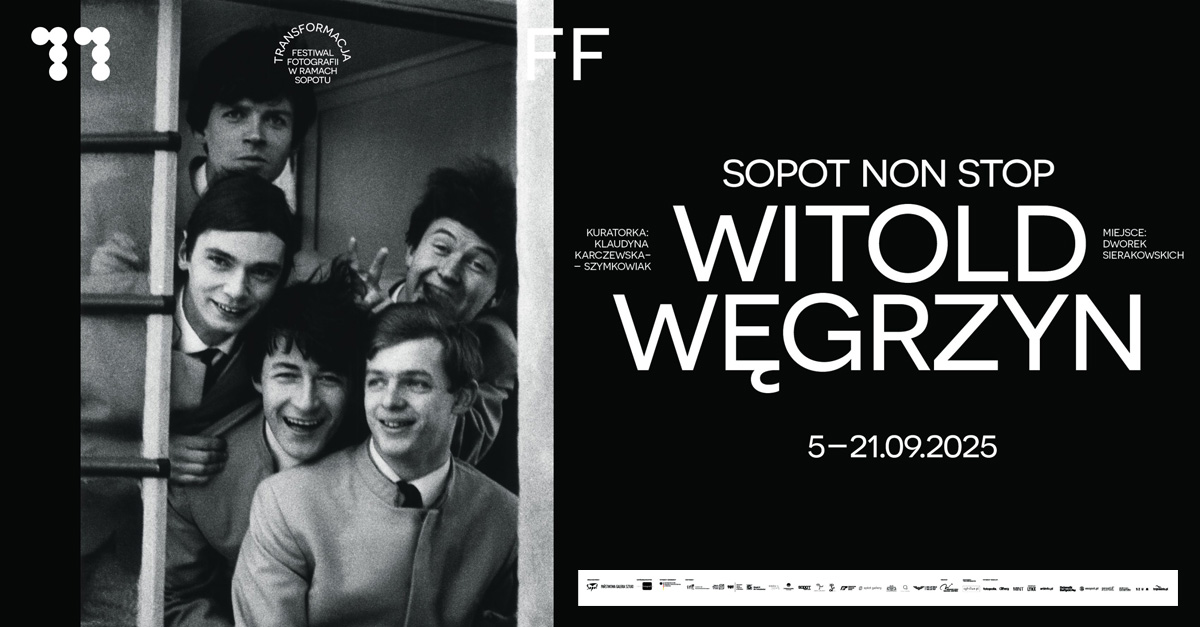 Witold Węgrzyn - Sopot Non Stop - wystawa fotografii Dworek Sierakowskich Sopot