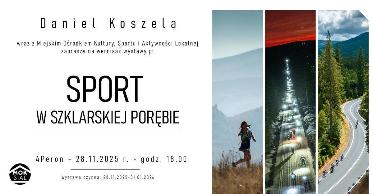 Daniel Koszela - Sport w Szklarskiej Porębie - wystawa fotografii Galeria 4Peron Szklarska Poręba