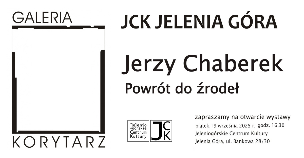 Jerzy Chaberek - Powrót do źródeł - wystawa fotografii Galeria Korytarz Jelenia Góra