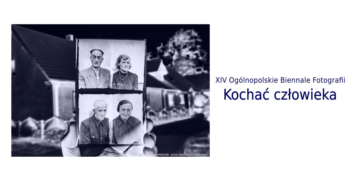 XIV Biennale Fotografii Kochać człowieka 2025 - wystawa fotografii Galeria Fotografii B&B Bielsko Biała