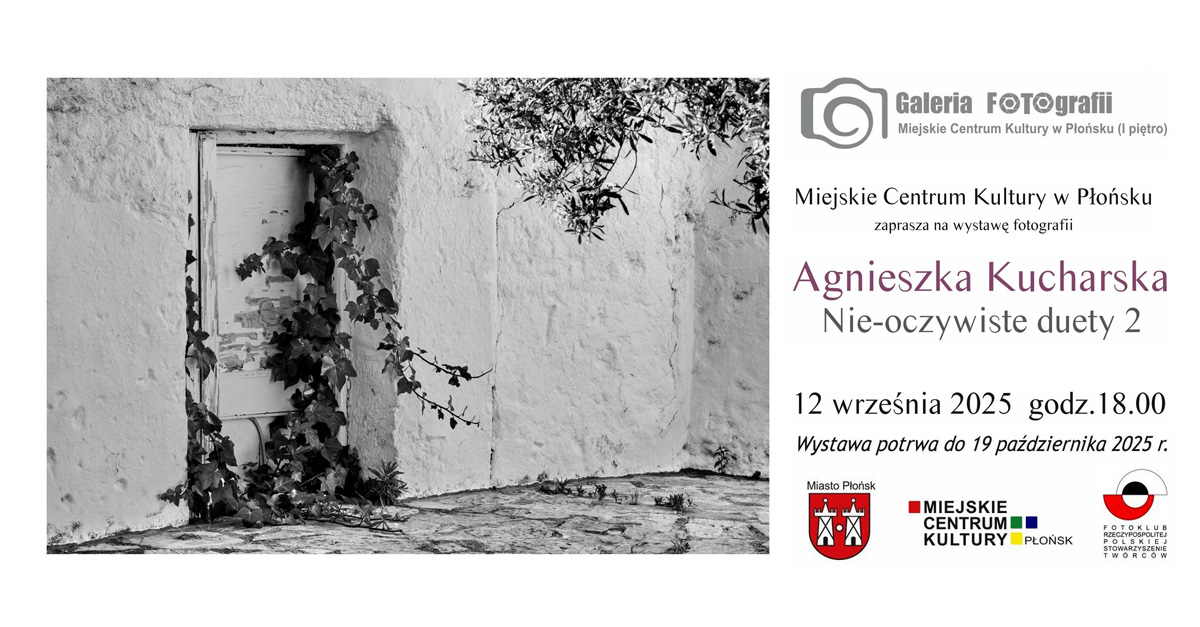 Agnieszka Kucharska - Nie-oczywiste duety 2 - wystawa fotografii Miejskie Centrum Kultury Płońsk