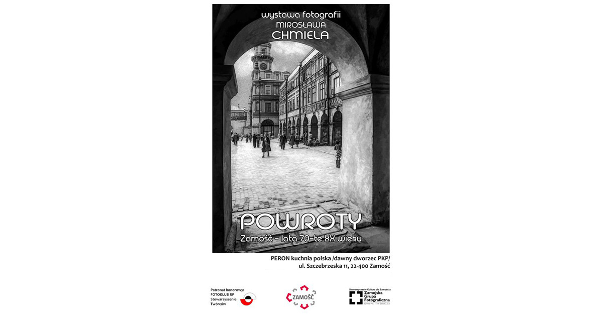 Mirosław Chmiel - Powroty - wystawa fotografii PERON kuchnia polska - dawny dworzec PKP Zamość