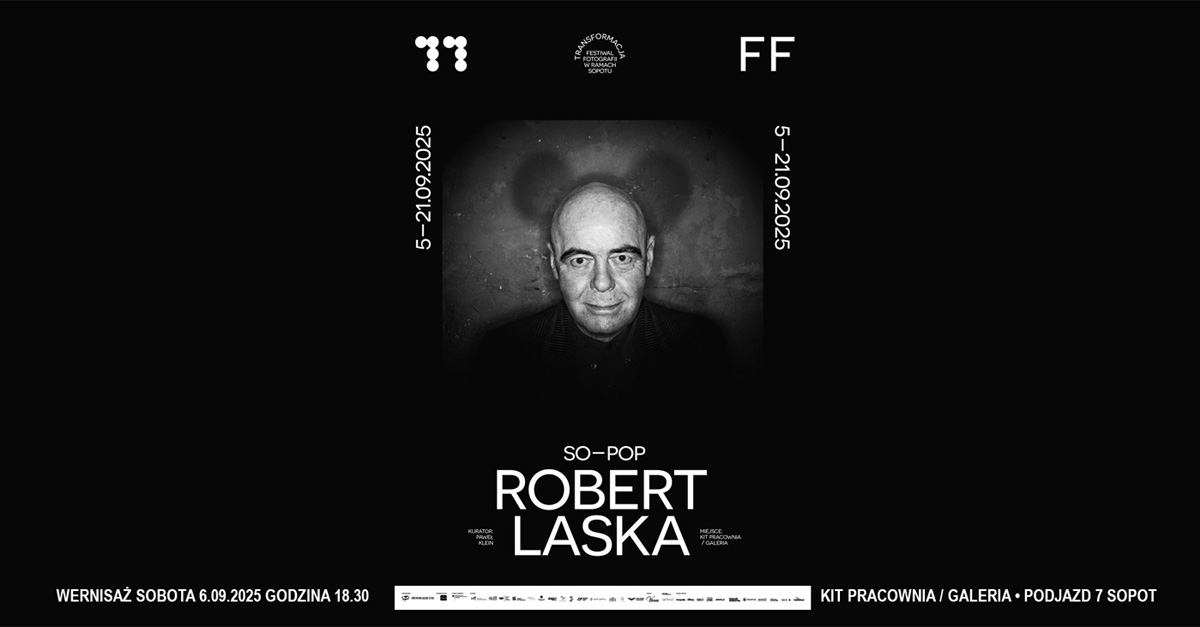 Robert Laska - So-Pop - wystawa fotografii Galeria KIT Sopot