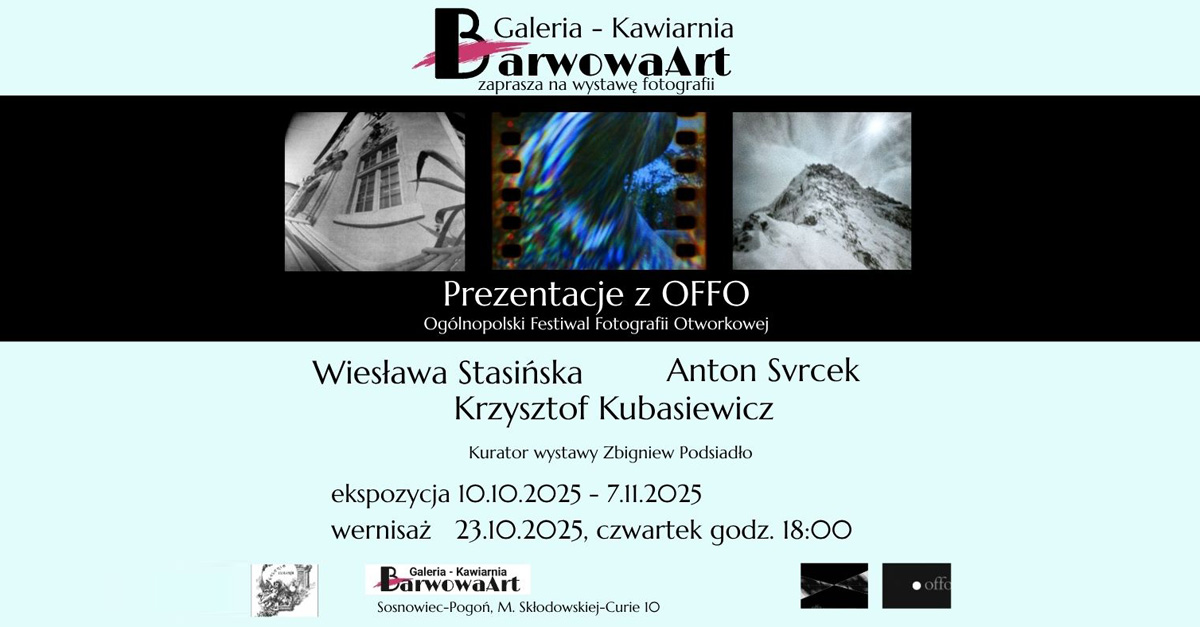 Prezentacje z OFFO - wystawa fotografii BarwowaArt Galeria - Kawiarnia Sosnowiec