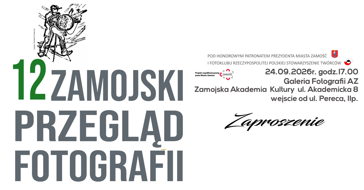 XII Zamojski Przegląd Fotografii - wystawa fotografii Galeria Fotografii AZ Zamość