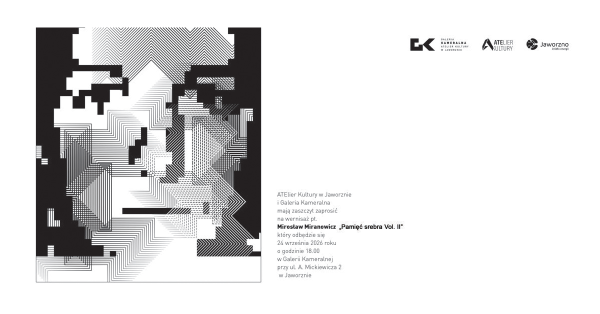Mirosław Miranowicz - Pamięć srebra Vol. II - wystawa fotografii Galeria Kameralna ATElier Kultury Jaworzno