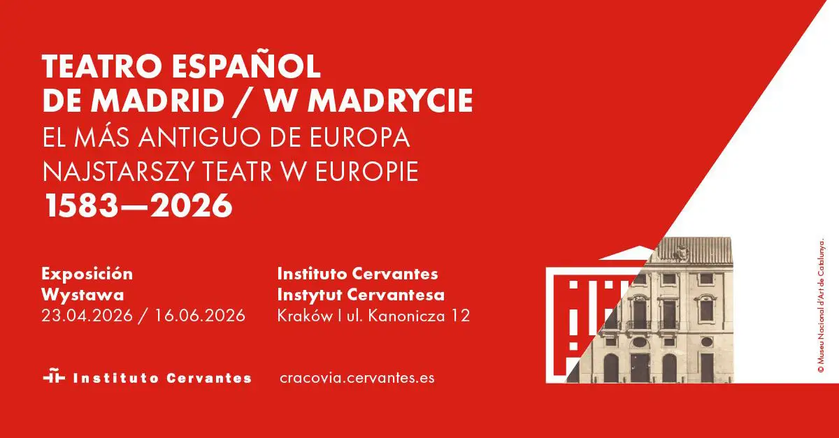 Teatro Español w Madrycie. Najstarszy teatr w Europie (1583-2026) - wystawa fotografii Instytut Cervantesa Kraków