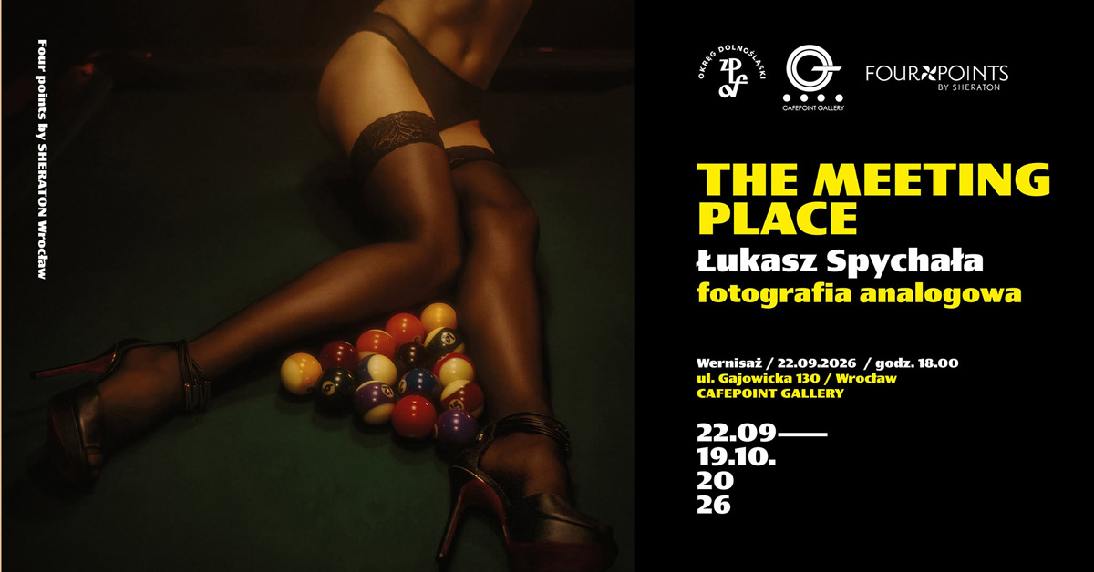 Łukasz Spychała - The Meeting Place - wystawa fotografii Cafepoint Gallery Wrocław