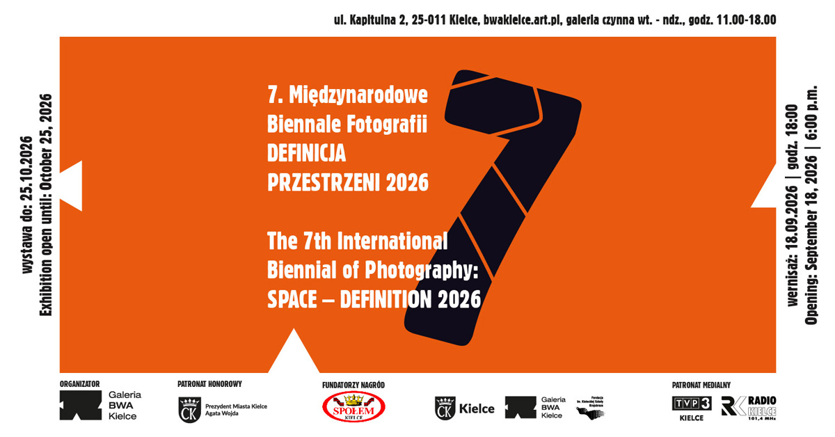Wystawa pokonkursowa 7. Międzynarodowego Biennale Fotografii Definicja Przestrzeni / Space Definition 2026 - wystawa fotografii Galeria BWA Kielce