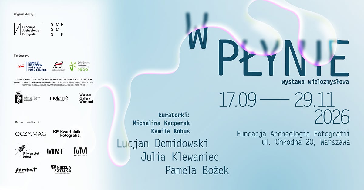 W płynie - wystawa wielozmysłowa - wystawa fotografii Społeczne Centrum Fotografii Chłodna 20 Warszawa
