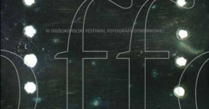 Wystawa pokonkursowa - III Ogólnopolskiego Festiwalu Fotografii Otworkowej
