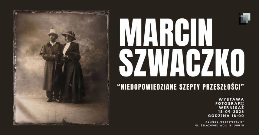 Marcin Szwaczko - Niedopowiedziane szepty przeszłości