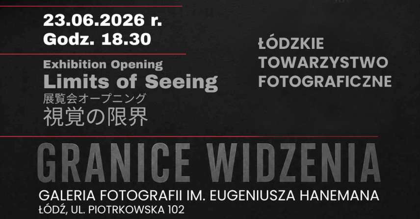 Granice widzenia / Limits of Seeing