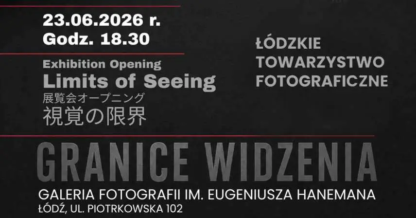 Granice widzenia / Limits of Seeing