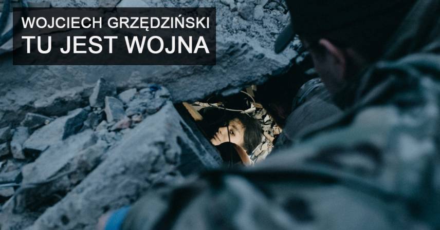 Wojciech Grzędziński - Tu jest wojna