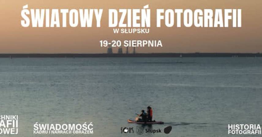 Światowy Dzień Fotografii w Słupsku