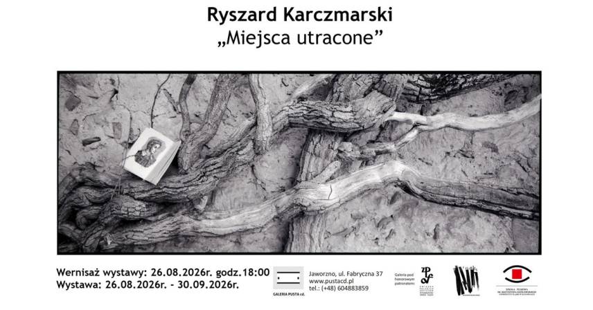 Ryszard Karczmarski - Miejsca utracone