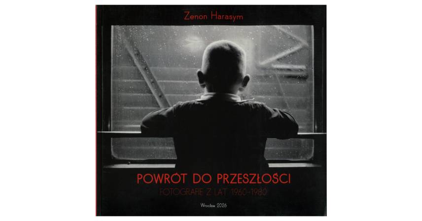 Zenon Harasym - Powrót do przeszłości