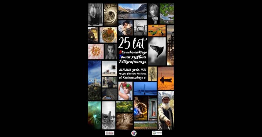 25 lat Starachowickiego Towarzystwa Fotograficznego
