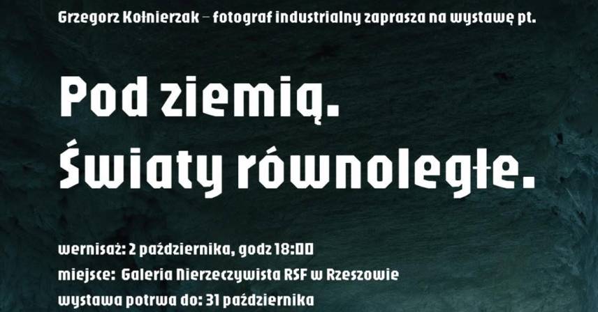 Grzegorz Kołnierzak - Pod ziemią. Światy równoległe
