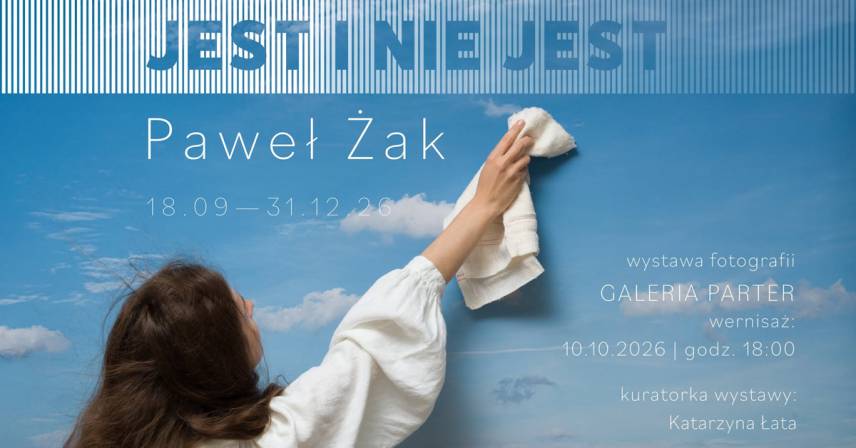 Paweł Żak - Jest i nie jest