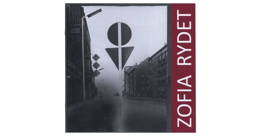 Zofia Rydet - Nieskończoność dalekich dróg