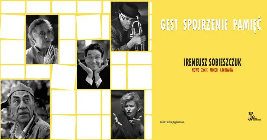 Ireneusz Sobieszczuk - Gest Spojrzenie Pamięć