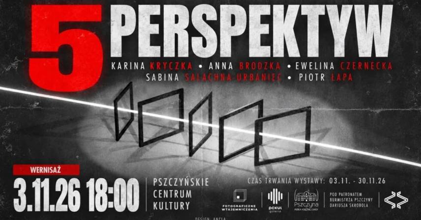 5 Perspektyw - Grupa Fotograficzna Wtajemniczenia