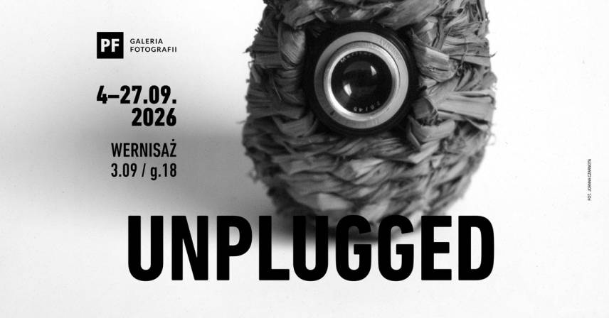 Unplugged - Pracownia Fotografii Centrum Kultury ZAMEK