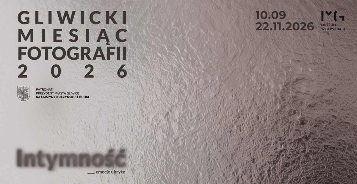 Gliwicki Miesiąc Fotografii 2026 - Intymność. Emocje ukryte