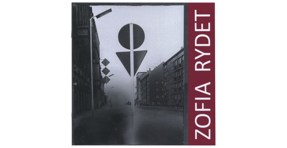 Zofia Rydet - Nieskończoność dalekich dróg