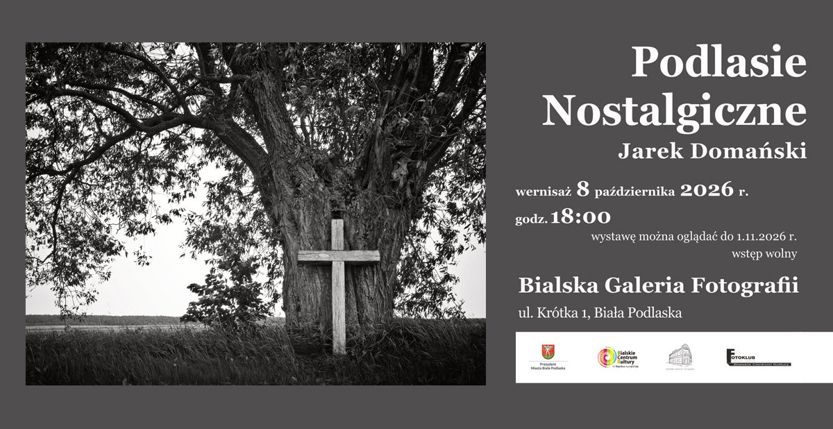 Jarek Domański - Podlasie Nostalgiczne 