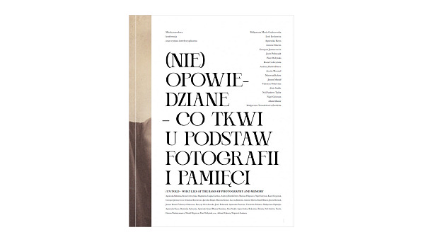 (Nie)opowiedziane – co tkwi u podstaw fotografii i pamięci - książka - Akademia Sztuk Pięknych w Gdańsku 2025