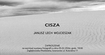 Janusz Lech Wojcieszak - Cisza - wystawa fotografii Galeria Zagłębiowskiej Mediateki Sosbowiec
