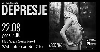 Arek Akki - Depresje - wystawa fotografii Galeria Fotografii Świdnica