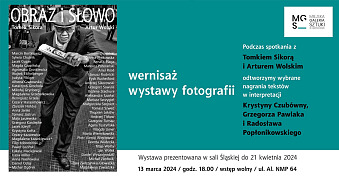 Tomek Sikora - Obraz i Słowo - wystawa fotografii Sala Śląska Miejska Galeria Sztuki Częstochowa