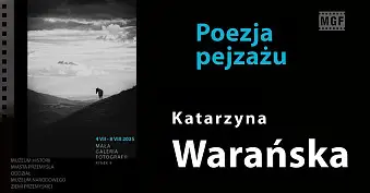 Katarzyna Warańska - Poezja krajobrazu - wystawa fotografii Mała Galeria Fotografii Przemyśl