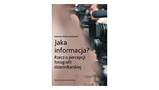 Kazimierz Wolny-Zmorzyński - Jaka informacja? - książka