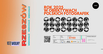 Rok 2025 w obiektywach polskich fotografek - wystawa fotografii Galeria Fotografii Miasta Rzeszowa Rzeszów