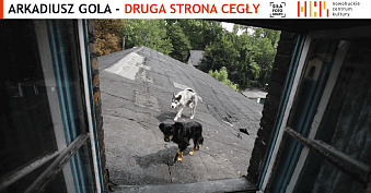Arkadiusz Gola - Druga strona cegły - wystawa fotografii Galeria Centrum NCK Kraków