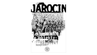 Jarocin w obiektywie bezpieki - album fotografii