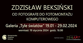 Zdzisław Beksiński - Od fotografii do fotomontażu komputerowego - wystawa fotografii Galeria 