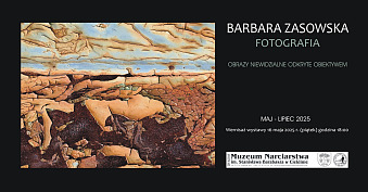 Barbara Zasowska - Obrazy niewidzialne odkryte obiektywem - wystawa fotografii Muzeum Narciarstwa Cieklin