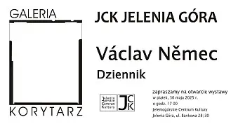 Václav Němec - Dziennik - wystawa fotografii Galeria Korytarz Jeleniogórskie Centrum Kultury Jelenia Góra