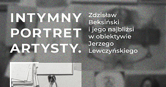 Intymny portret artysty. Zdzisław Beksiński i jego najbliżsi w obiektywie Jerzego Lewczyńskiego - wystawa fotografii Czytelnia Sztuki Muzeum Gliwice