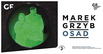 Marek Grzyb - Osad - wystawa fotografii Galeria Fotografii ZPAF Wrocław